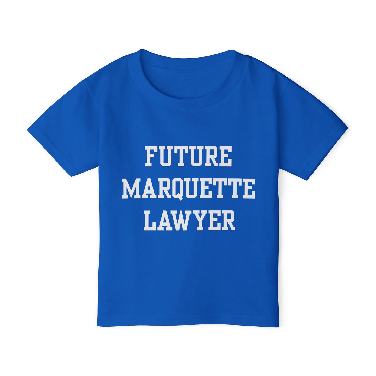 Future Marquette Lawyer Gildan Toddler T-Shirt