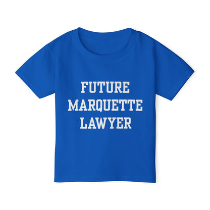 Future Marquette Lawyer Gildan Toddler T-Shirt